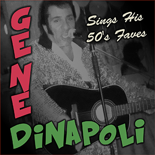 Gene DiNapoli Sings His 50's Fave's